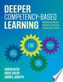 Deeper Competency-Based Learning