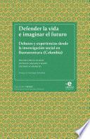 Defender la vida e imaginar el futuro