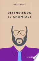 Defendiendo El Chantaje