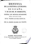 Defensa de la historia literaria de España y los Padres Mohedanos
