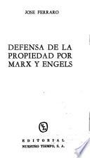 Defensa de la propiedad por Marx y Engels