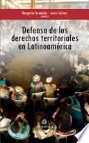 Defensa de los derechos territoriales en Latinoamérica