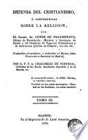 Defensa del cristianismo , ó, Conferencias sobre la relijion [sic]