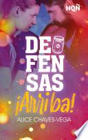 Defensas ¡arriba!