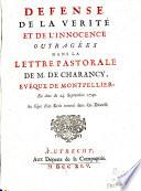 Défense de la verité et de l'innocence outragées dans la lettre pastorale ae M. de Charancy