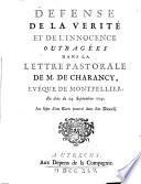 Defense De La Verité Et De L'Innocence Outragées Dans La Lettre Pastorale De M. De Charancy, Evêque De Montpellier