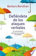 Defiéndete de los ataques verbales