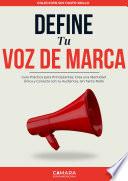 DEFINE TU VOZ DE MARCA