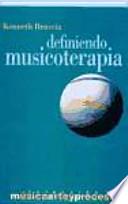 Definiendo Musicoterapia