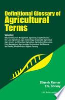 Definitional Glossary of Agricultural Terms: Volume I
