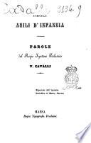 Degli asili d'infanzia parole del regio ispettore scolastico V. Cavalli