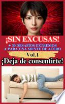 ¡Deja de consentirte!