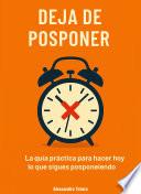Deja de Posponer