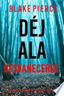 Déjala desvanecerse (Un thriller de suspense del FBI de Fiona Red - Libro 13)