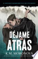 Déjame atrás