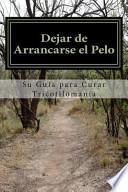 Dejar de Arrancarse El Pelo