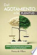 Del agotamiento a la plenitud
