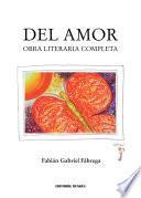 DEL AMOR, Obra Literaria Completa