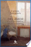 Del amor y sus desvaríos