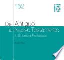 Del Antiguo al Nuevo Testamento (I)
