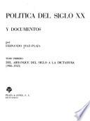 Del arranque del siglo a la Dictadura, 1900-1923