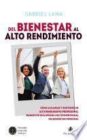 Del bienestar al alto rendimiento