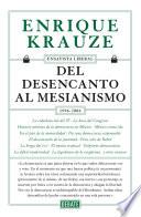 Del desencanto al mesianismo (1996-2006) (Ensayista liberal 5)