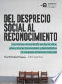 Del desprecio social al reconocimiento