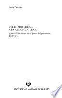Del estado liberal a la nación católica