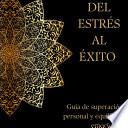 Del estrés al éxito