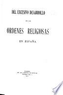 Del excesivo desarrollo de las Ordenes religiosas en España