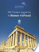 Del Homo sapiens al Homo virtual