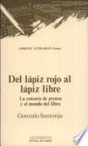 Del lápiz rojo al lápiz libre