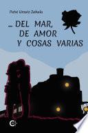 ...Del mar, de amor y cosas varias