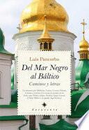 Del Mar Negro al Báltico