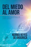 Del Miedo Al Amor