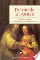 Del Miedo Al Amor