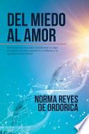 Del miedo al amor