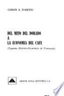 Del mito del Dorado a la economía del café