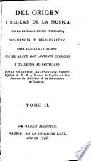 Del Origen i Reglas de la Música, con la historia de progreso, decadencia y restauración