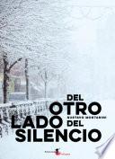 Del otro lado del silencio