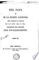 Del Papa y de la Iglesia Galicana