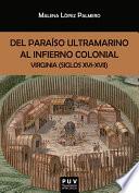 Del paraíso ultramarino al infierno colonial