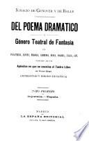 Del poema dramático y género teatral de fantasía: Inglaterra. España