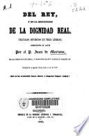 Del rey y de la institución de la dignidad real