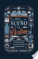 Del sueño al destino