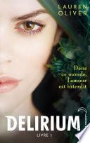 Delirium - Tome 1