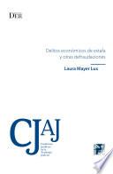 Delitos Económicos de estafa y otras defraudaciones