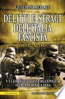 Delitti e stragi dell'Italia fascista dal 1922 al 1945