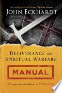 Deliverance and Spiritual Warfare Manual